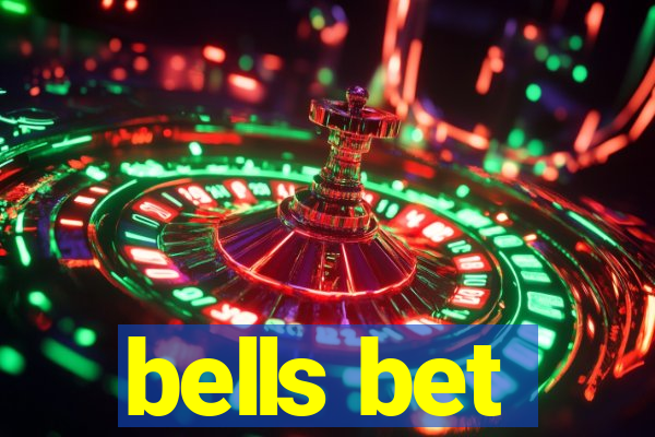 bells bet